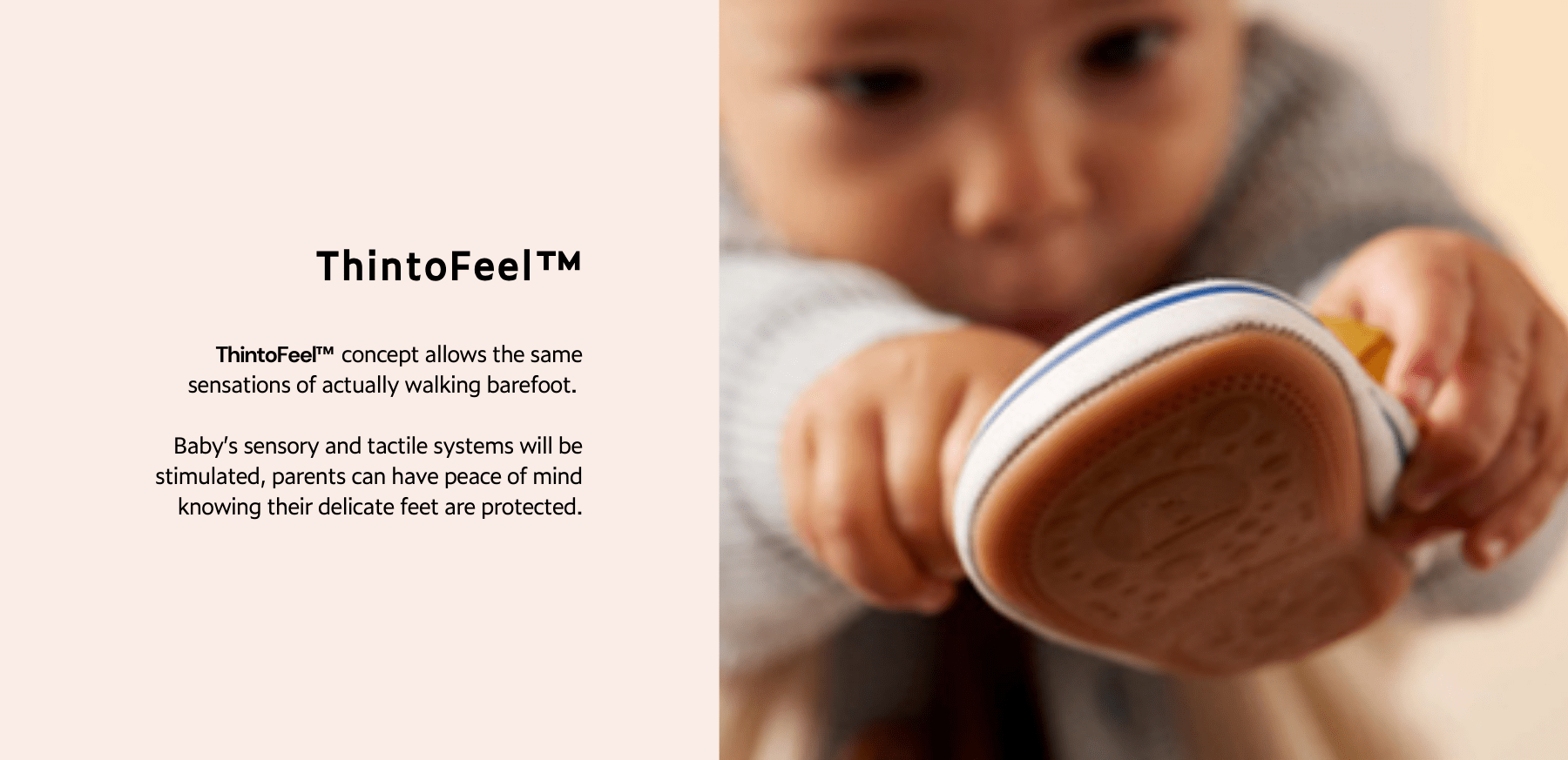 ThintoFeel™ baby shoe feature for sensitive feet (ttj_feature_desktop_15)