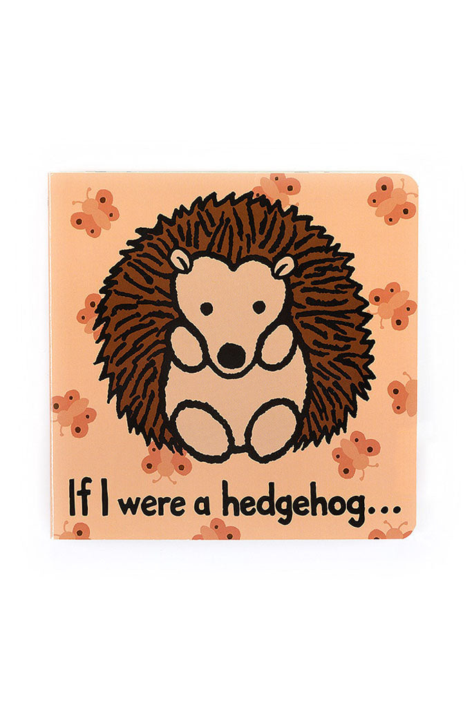 Jellycat If I were a Hedgehog Board Book | The Elly Store