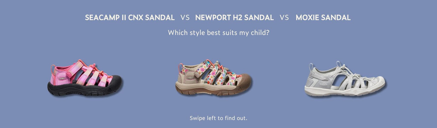 Seacamp II CNX, Newport H2, and Moxie for kids.