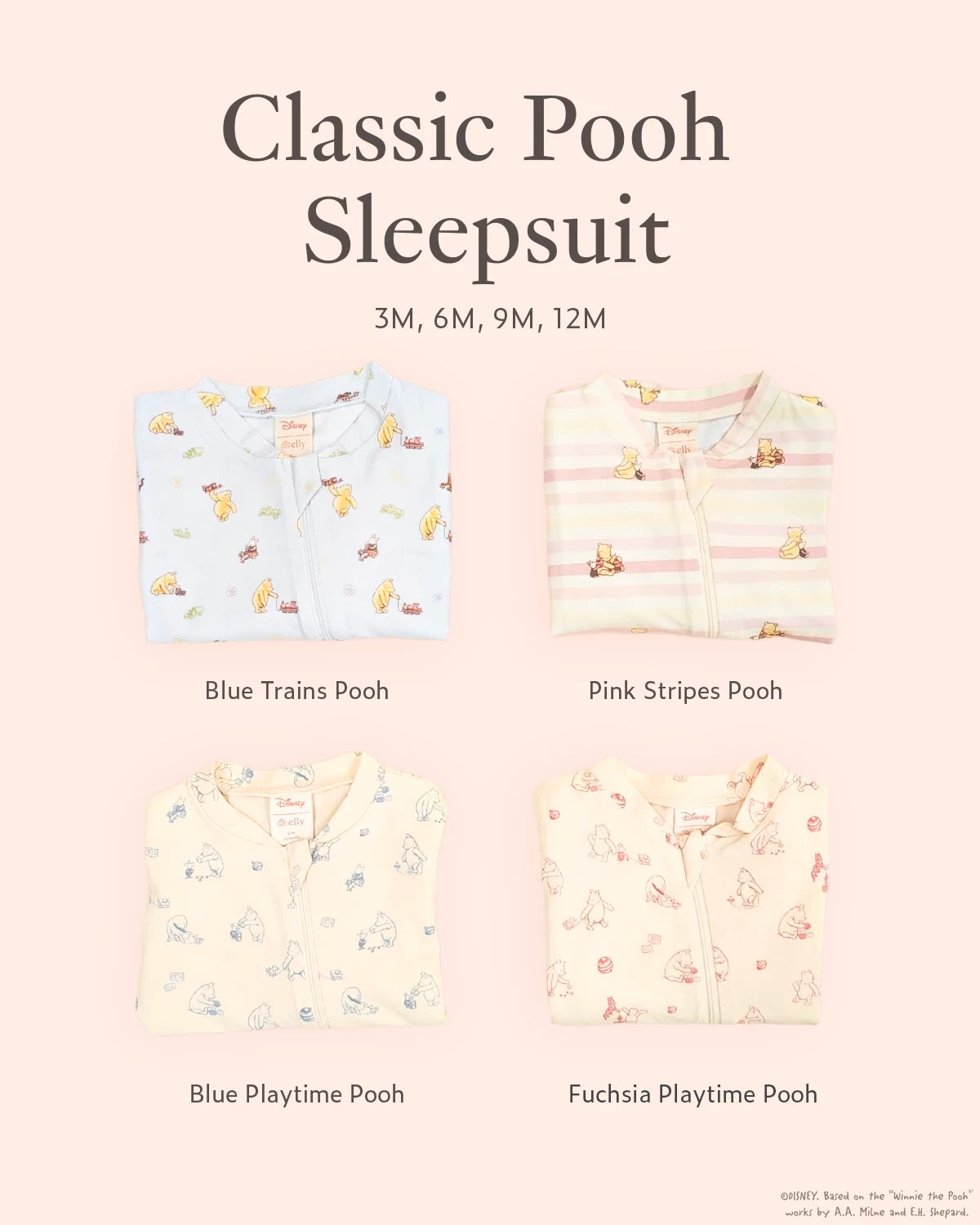 Classic Pooh Sleepsuits come in blue trains pooh, pink stripes pooh, blue playtime pooh and fuchsia playtime pooh options. 